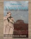 Finding Helen - A Navajo Miracle