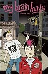 My Brain Hurts: Volume One