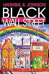 Black Wall Street: From Riot to Renaissance in Tulsa's Historic Greenwood District