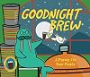 Goodnight Brew: A Parody for Beer People