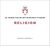 50 Things You're Not Supposed To Know: Religion - Daniele Bolelli