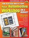 How to Design, Build & Equip Your Auto Workshop on a Budget (SA Design)