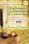 A Delightful Compendium of Consolation