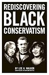 Rediscovering Black Conservatism