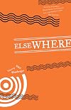 Elsewhere (Poets in the World)