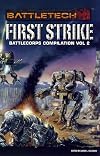 First Strike: BattleCorps Anthology Vol 2