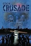 Crusade (Eden Book 2)