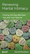 Renewing Marital Intimacy: Closing The Gap Between You and Your Spouse