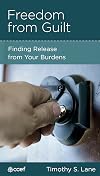 Freedom From Guilt: Finding Release from Your Burdens
