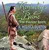 Kentucky's Boone and The Pioneer Spirit