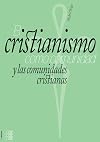 El cristianismo como comunidad y las comunidades cristianas
