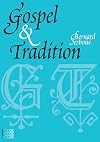 Gospel and Tradition