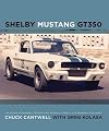 Shelby Mustang GT350: My Years Designing, Testing and Racing Carroll's Legendary Mustangs