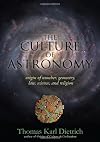 The Culture of Astronomy- Origin of Number, Geometry, Science, Law, and Religion