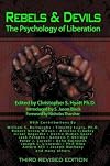 Rebels & Devils: The Psychology of Liberation - Christopher S. Hyatt