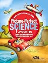 Picture-Perfect Science Lessons - Expanded 2nd Edition: Using Children's Books to Guide Inquiry, 3-6 - PB186E2