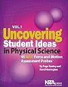 Uncovering Student Ideas in Physical Science, Vol.1 - 45 NEW Force and Motion Assessment Probes - PB274X1
