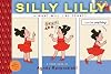 Silly Lilly in What Will I Be Today?