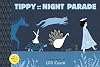 Tippy and the Night Parade