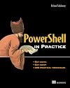 PowerShell in Practice