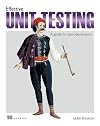 Effective Unit Testing: A guide for Java developers