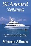 SEAsoned: A Chef's Journey with Her Captain