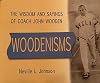 Woodenisms: The Wisdom and Sayings of Coach John Wooden