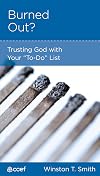 Burned Out? Trusting God with Your To-Do List