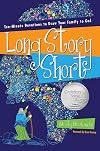Long Story Short: Ten-Minute Devotions to Draw Your Family to God