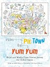 From Pie Town to Yum Yum: Weird and Wacky Place Names Across the United States