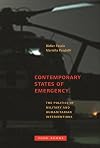 Contemporary States of Emergency: The Politics of Military and Humanitarian Interventions