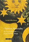 Christian Materiality: An Essay on Religion in Late Medieval Europe