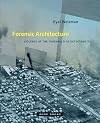 Forensic Architecture: Violence at the Threshold of Detectability (Zone Books)
