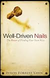 Well-Driven Nails: The Power of Finding Your Own Voice