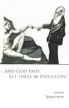 And God Said: Let there be Evolution!