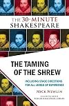 The Taming of the Shrew: The 30-Minute Shakespeare