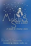 Making Sense: A Guide to Sensory Issues