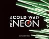 Polish Cold War Neon