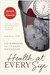 Health At Every Size: The Surprising Truth About Your Weight