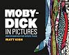 Moby-Dick in Pictures: One Drawing for Every Page