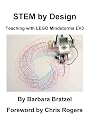 STEM by Design: Teaching with LEGO Mindstorms EV3