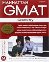 Geometry GMAT Strategy Guide (Manhattan GMAT Instructional Guide 4)