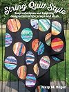 String Quilt Style: Easy Techniques and Inspiring Designs from Strips, Scraps and Stash (Landauer) 14 Quilting Projects, Step-by-Step Instructions, 150 Photos, and More Than a Dozen Unique Blocks