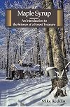 Maple Syrup: An Introduction to the Science of a Forest Treasure