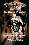 Twisted Logic: The Shadow of Suicide
