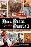 Beer, Brats, and Baseball: St. Louis Germans