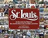 St. Louis: An Illustrated Timeline