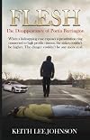 FLESH: The Disappearance of Portia Barrington