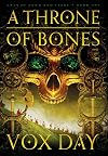 A Throne of Bones (Arts of Dark and Light)