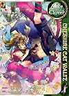 Alice in the Country of Clover: Cheshire Cat Waltz, Part I